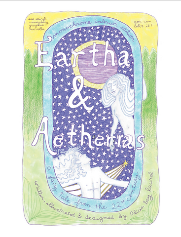 Book cover of Eartha & Aetherias, with two extraterrestrial lovers, a lunar eclipse, many stars, a comet and lettering
