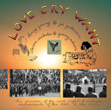 Love Cry Want Vinyl LP Larry Young, Joe Gallivan, Lion Productions 2023